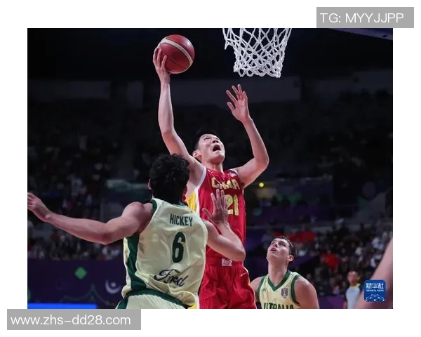 中国男篮对决澳大利亚直播全程回顾与精彩瞬间分析