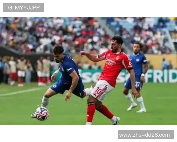 切尔西与本菲卡激战正酣谁能在欧战中笑到最后